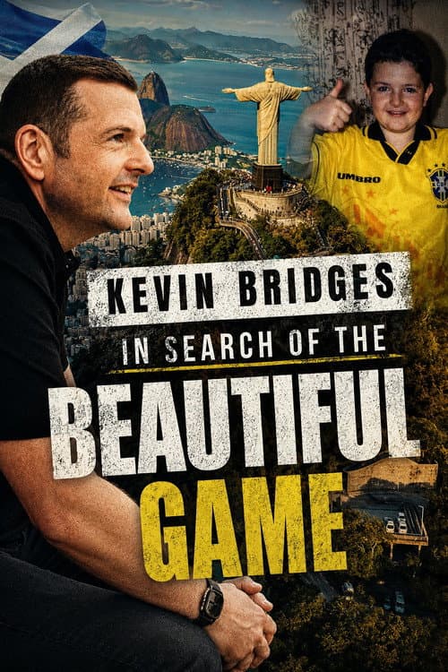Kevin Bridges: In Search of the Beautiful Game