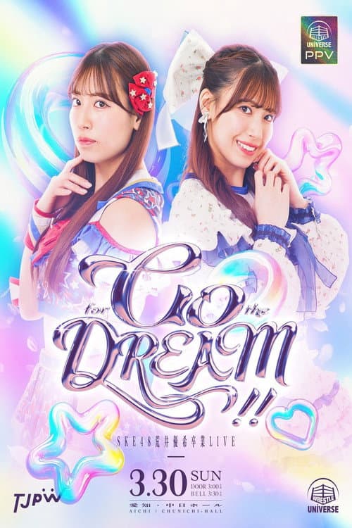TJPW/SKE48 Yuki Arai Graduation LIVE ~Go for the Dream!!~