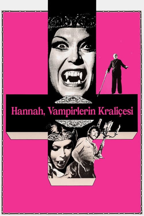 Hannah, Queen of the Vampires
