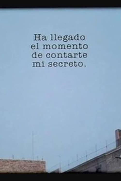 The Time Has Come to Tell You My Secret