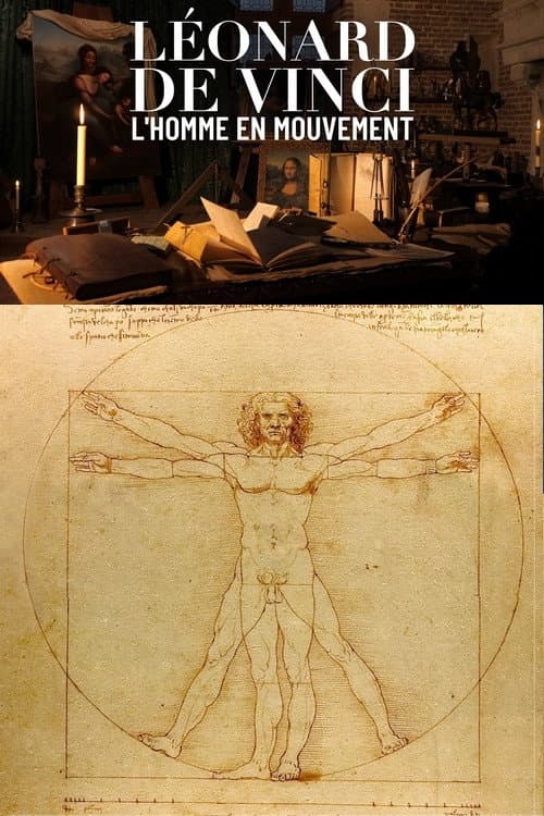 Léonard de Vinci, un homme en mouvement