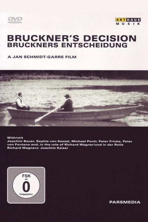 Bruckner's Decision