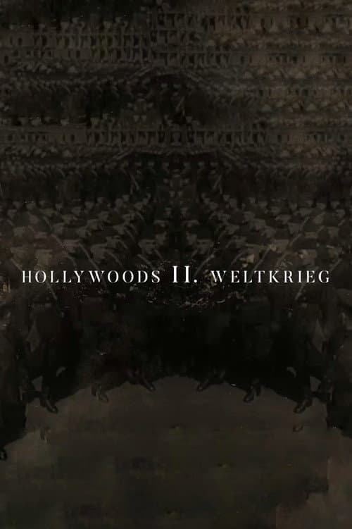 Hollywood's Second World War