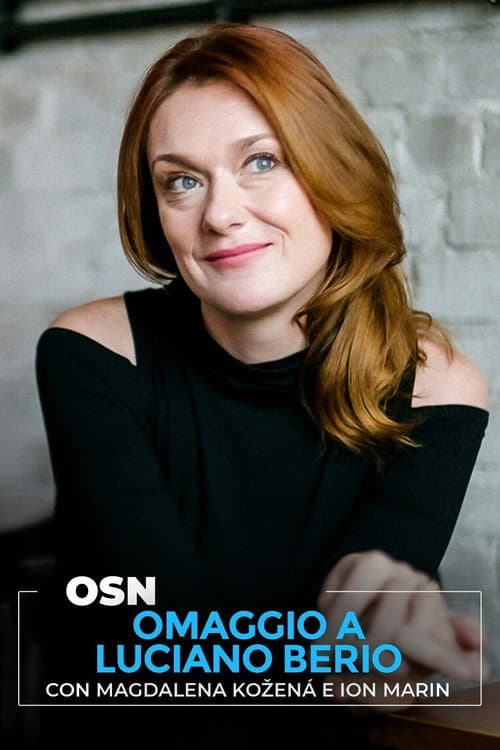 OSN: Omaggio a Luciano Berio con Magdalena Kožená e Ion Marin