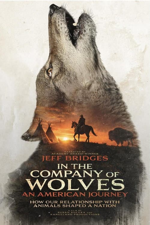 In the Company of Wolves: An American Journey