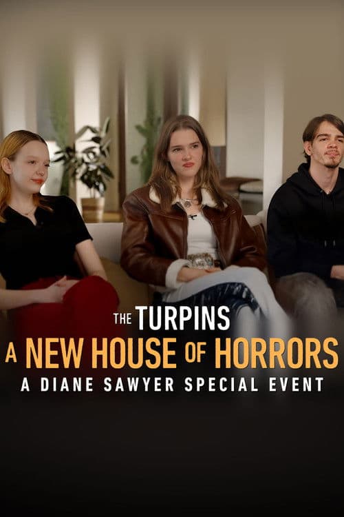 The Turpins: A New House of Horror - A Diane Sawyer Special Event