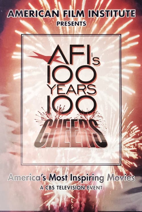 AFI's 100 Years... 100 Cheers: America's Most Inspiring Movies
