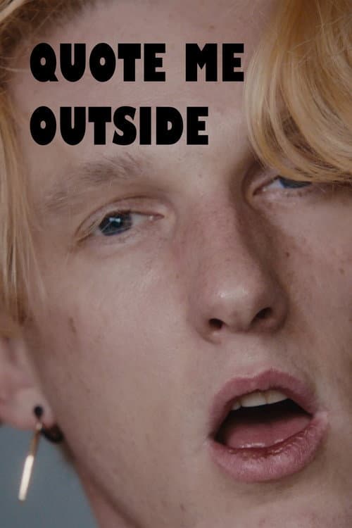Quote Me Outside