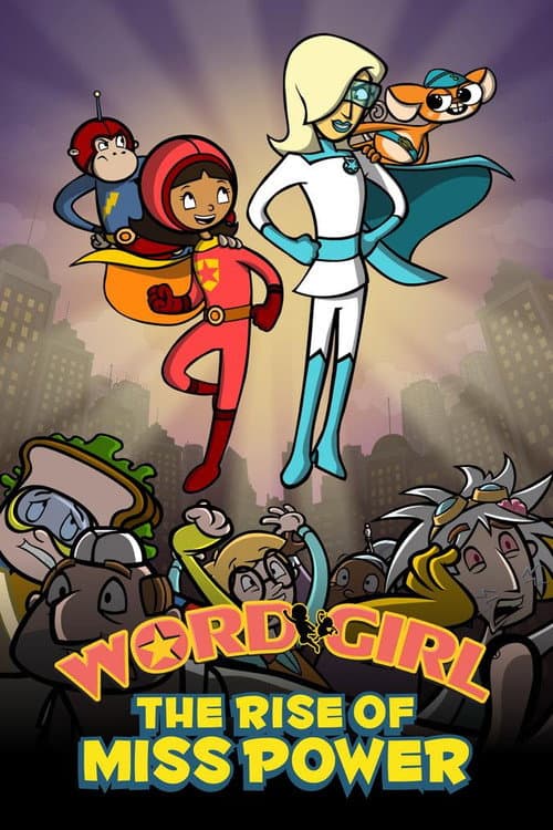 WordGirl: The Rise of Miss Power