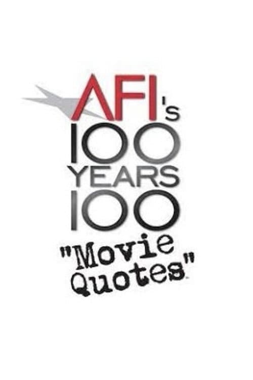 AFI's 100 Years... 100 Movie Quotes: America's Greatest Quips, Comebacks and Catchphrases