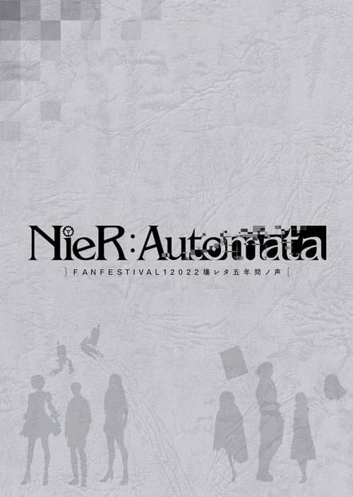 NieR:Automata FAN FESTIVAL 12022: Voices from the Verge