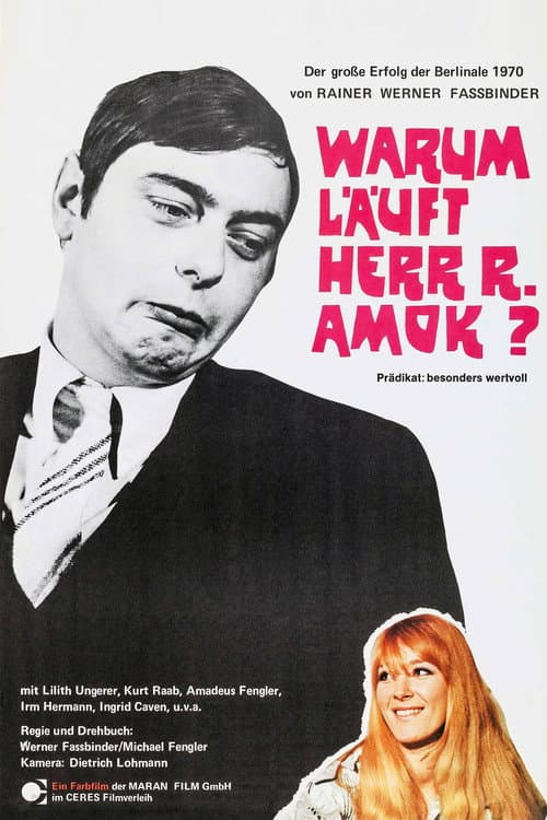 Why Does Herr R. Run Amok?