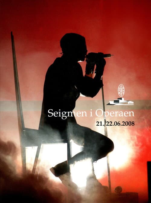 Seigmen at the Opera