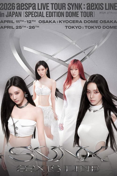 aespa - 2026 Live Tour SYNK：aexis LINE in JAPAN - SPECIAL EDITION DOME TOUR