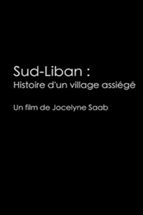 South Lebanon: The Story of a Village Under Siege