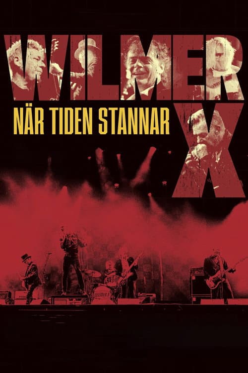 Wilmer X - när tiden stannar