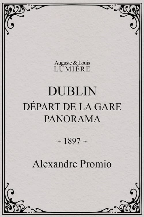 Dublin, Départ de la gare. Panorama