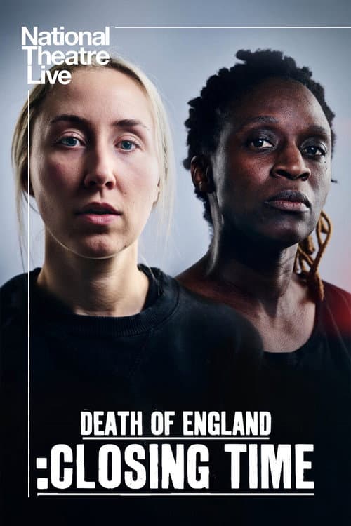National Theatre Live: Death of England: Closing Time