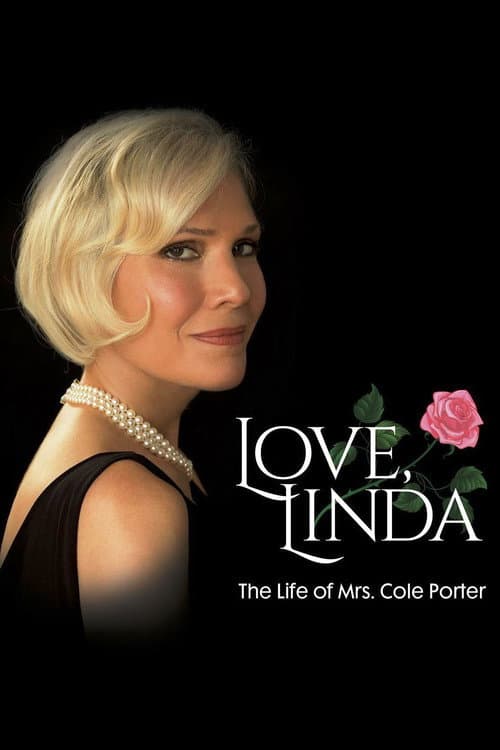 Love, Linda: The Life of Mrs. Cole Porter