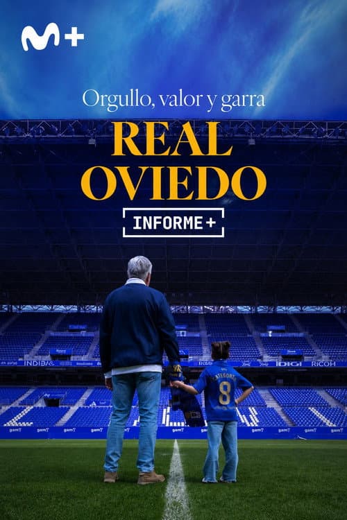 Informe Plus+. Orgullo, Valor y Garra: 100 años del Real Oviedo