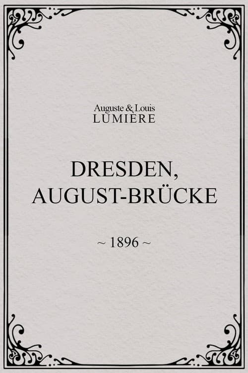 Dresden, August-Brücke