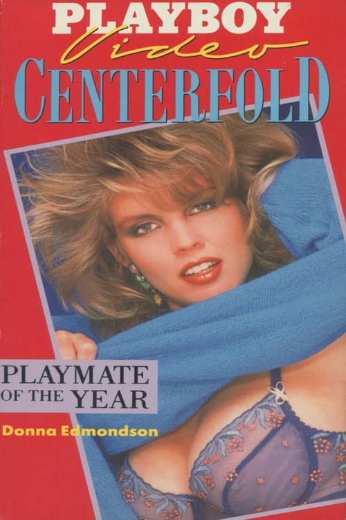 Playboy Video Centerfold: Donna Edmondson - Playmate of the Year 1987