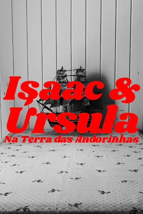 Isaac & Úrsula in the Land of Swallows