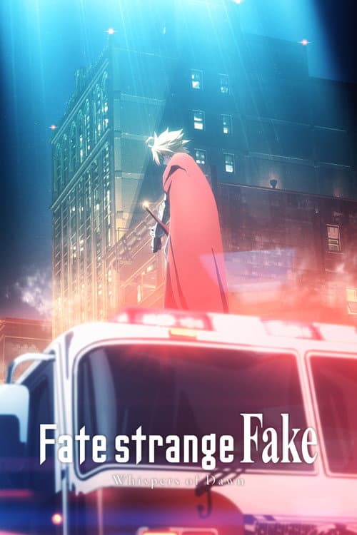 Fate/strange Fake -Whispers of Dawn-