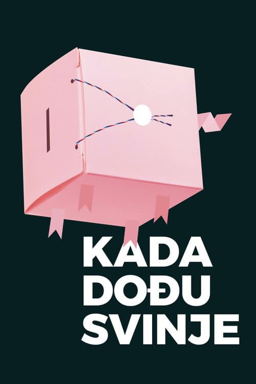 When Pigs Come