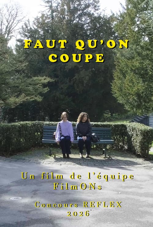 Faut qu’on coupe