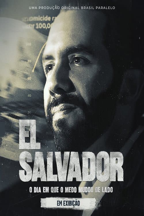 El Salvador: O Dia em que o Medo Mudou de Lado