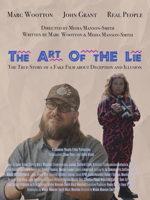 The Art Of The Lie: The True Story of a Fake Film about Deception and Illusion