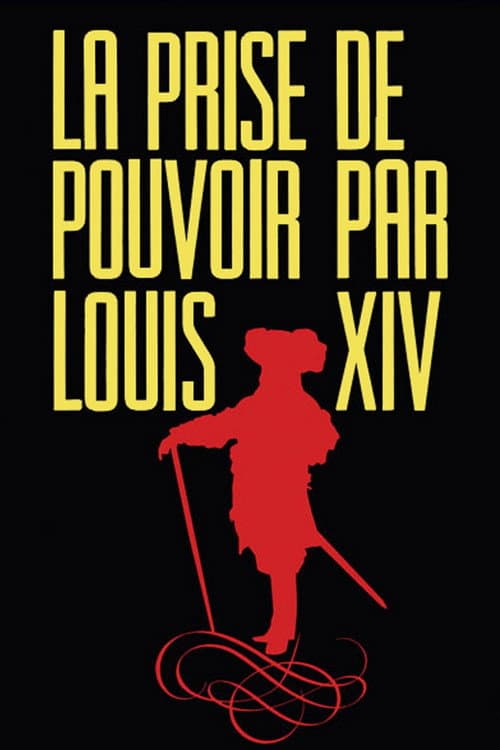 The Taking of Power by Louis XIV