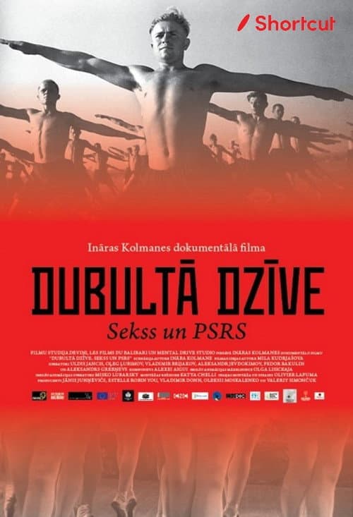 Double Life. A Short History of Sex in the USSR