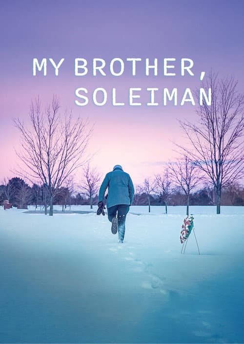 My Brother, Soleiman
