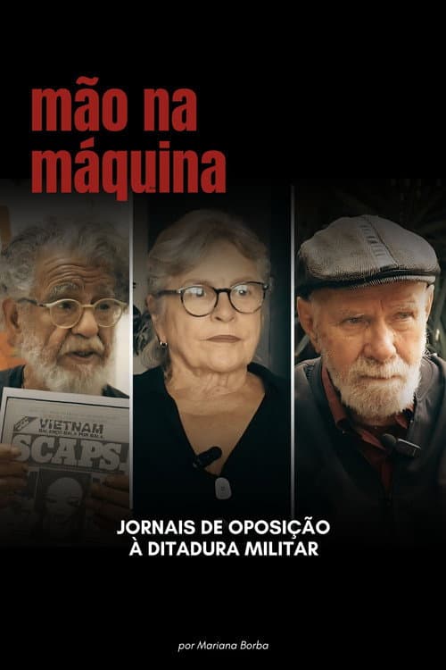 Mão na Máquina: Jornais de oposição à ditadura militar