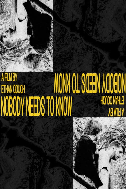 Nobody Needs To Know