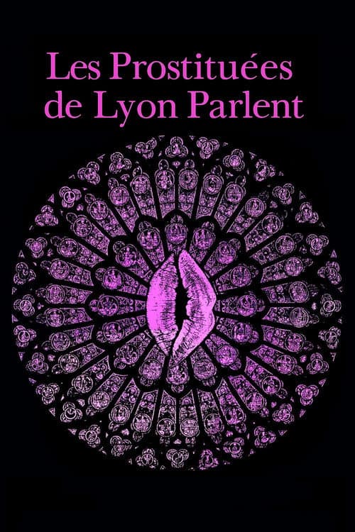 The Prostitutes of Lyon Speak
