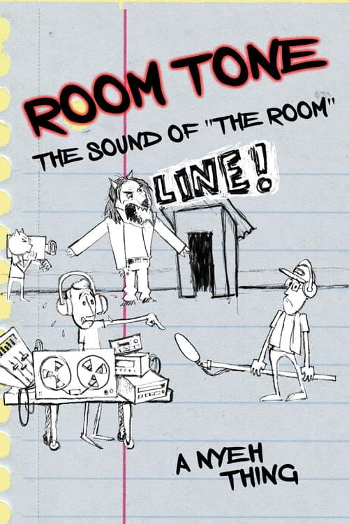 ROOM TONE: The Sound of 'The Room'