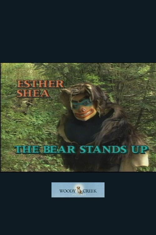 The Bear Stands Up: The Story of Esther Shea