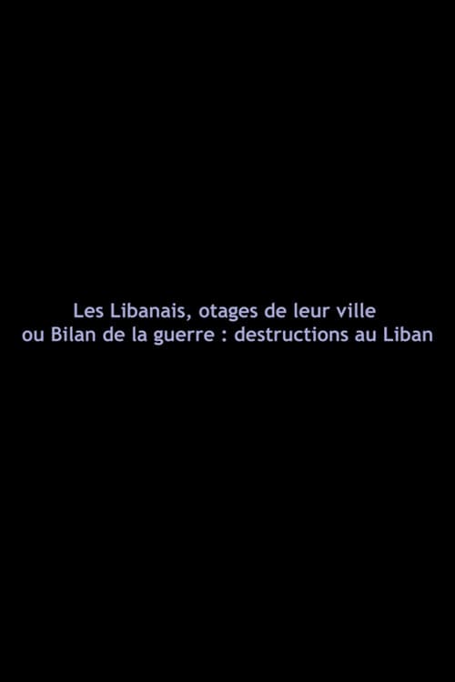 Lebanese, Hostages of Their City