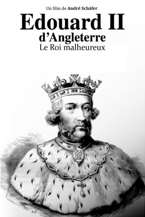 Edward II of England: The Unhappy King