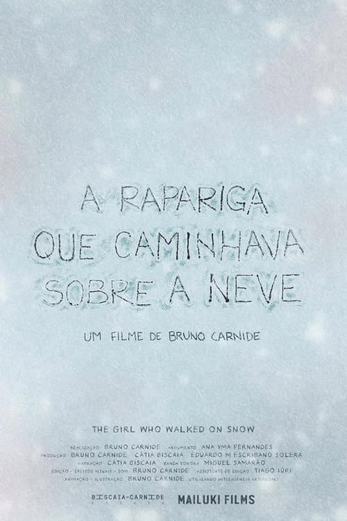 The Girl who walked on snow