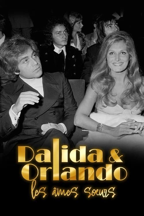 Dalida & Orlando: Brother and Sister Forever