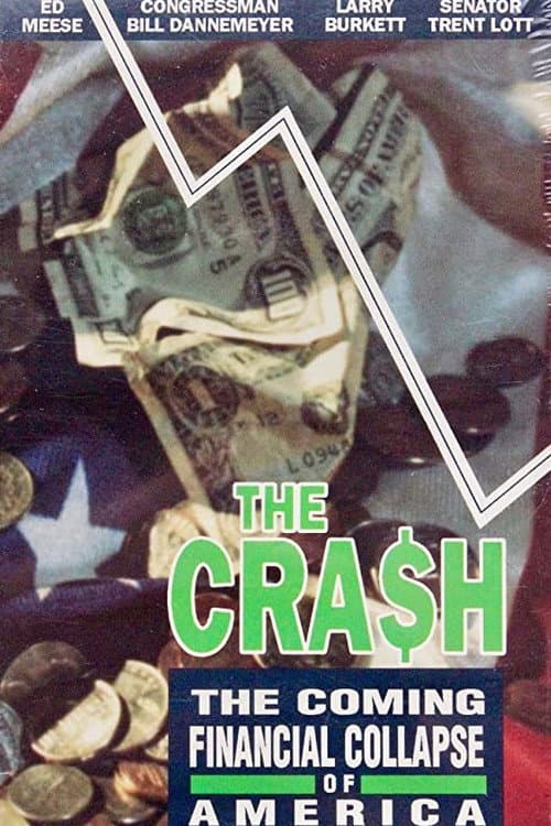 The Crash: The Coming Financial Collapse Of America