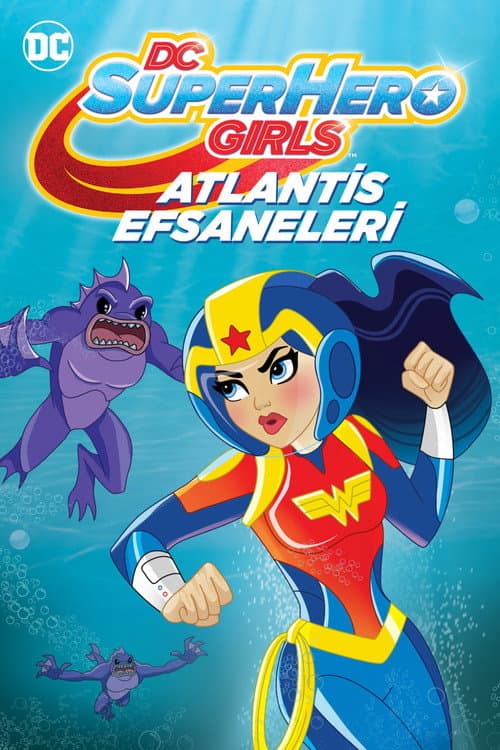 DC Super Hero Girls: Legends of Atlantis