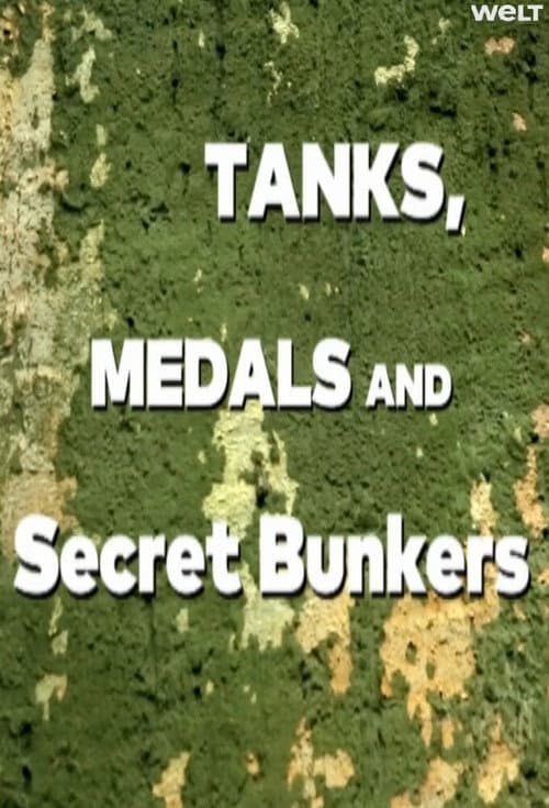 Tanks, Medals & Secret Bunkers - The Fascination of Historic Military Technology