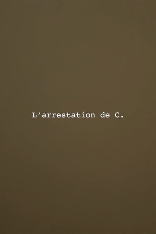 The Arrest of C.