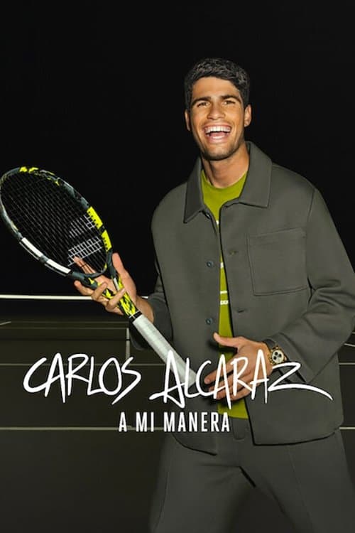 Carlos Alcaraz: My Way