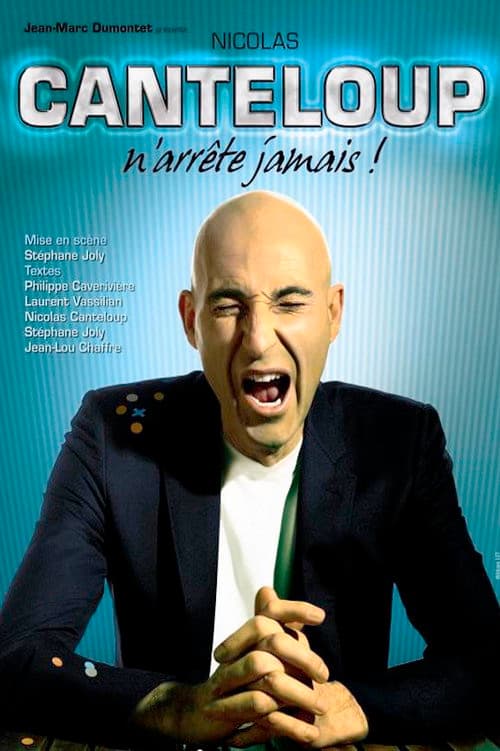 Nicolas Canteloup n'arrête jamais